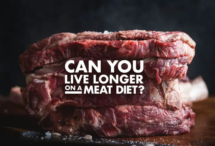 Can You Live Longer on a Meat Diet?